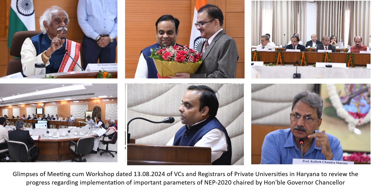 Glimpses of Meeting cum Workshop dated 13.08.2024 of VCs and Registrars of Private Universities in Haryana to review the progress regarding implementation of important parameters of NEP-2020 chaired by Hon'ble Governor Chancellor